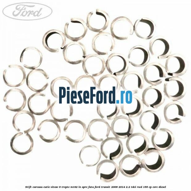 Stift carcasa cutie viteze 6 trepte MT82 in spre fata Ford Transit 2006-2014 2.2 TDCi RWD 155 cp Stift carcasa cutie viteze 6 trepte MT82 in spre fata Ford Transit 2006-2014 2.2 TDCi RWD 155 cp CVRC diesel
