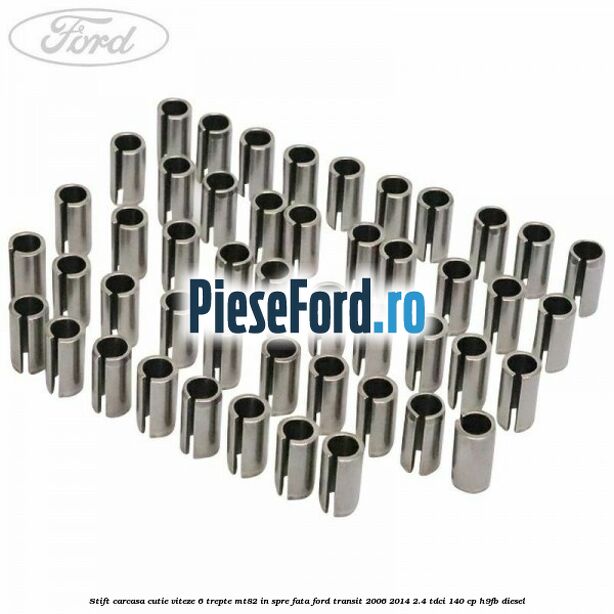 Stift carcasa cutie viteze 6 trepte MT82 in spre fata Ford Transit 2006-2014 2.4 TDCi 140 cp H9FB diesel
