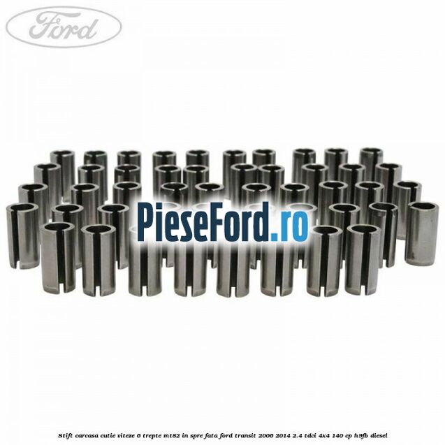 Stift carcasa cutie viteze 6 trepte MT82 in spre fata Ford Transit 2006-2014 2.4 TDCi 4x4 140 cp H9FB diesel
