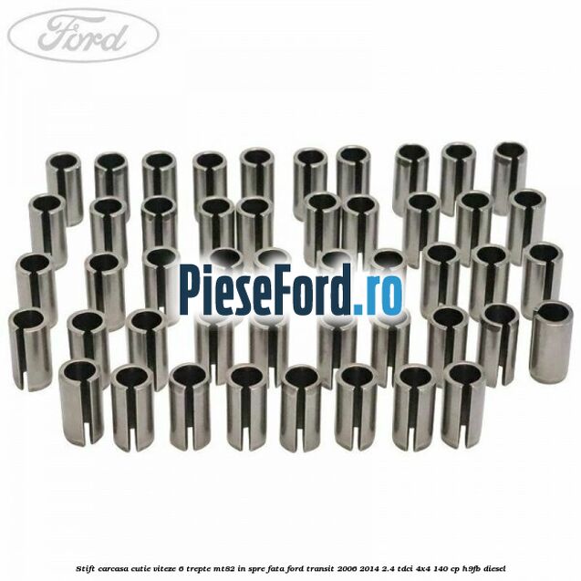 Stift carcasa cutie viteze 6 trepte MT82 in spre fata Ford Transit 2006-2014 2.4 TDCi 4x4 140 cp H9FB diesel