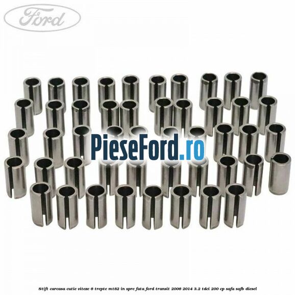 Stift carcasa cutie viteze 6 trepte MT82 in spre fata Ford Transit 2006-2014 3.2 TDCi 200 cp SAFA, SAFB diesel