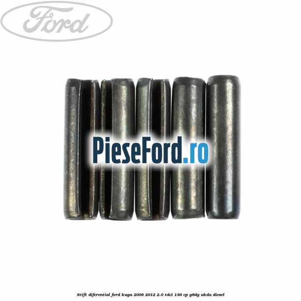 Stift diferential Ford Kuga 2008-2012 2.0 TDCi 136 cp G6DG, UKDA diesel