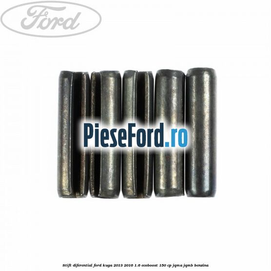Stift diferential Ford Kuga 2013-2016 1.6 EcoBoost 150 cp JQMA, JQMB benzina