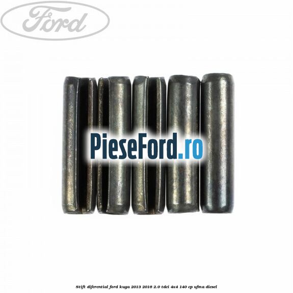Stift diferential Ford Kuga 2013-2016 2.0 TDCi 4x4 140 cp UFMA diesel