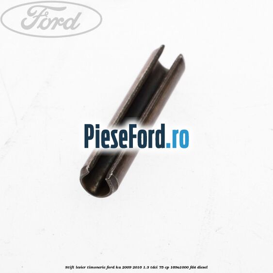 Stift levier timonerie Ford Ka 2009-2016 1.3 TDCi 75 cp 169A1000, FD4 diesel