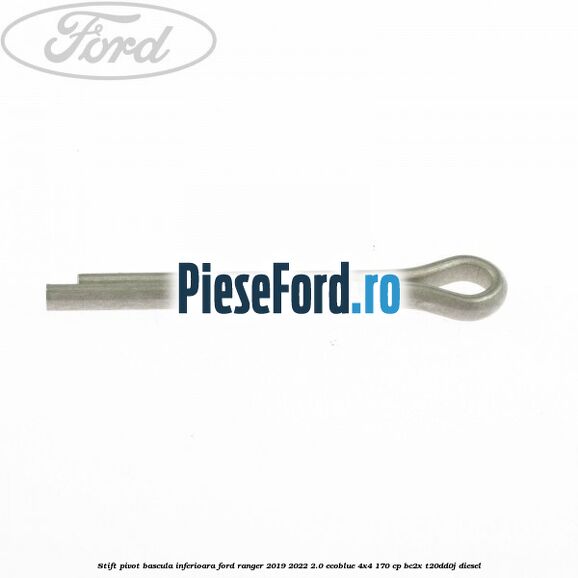 Stift pivot bascula inferioara Ford Ranger 2019-2022 2.0 EcoBlue 4x4 170 cp BC2X, T20DD0J diesel