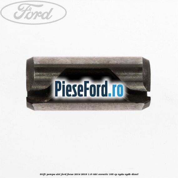 Stift pompa ulei Ford Focus 2014-2018 1.6 TDCi ECOnetic 105 cp Stift pompa ulei Ford Focus 2014-2018 1.6 TDCi ECOnetic 105 cp NGDA, NGDB diesel