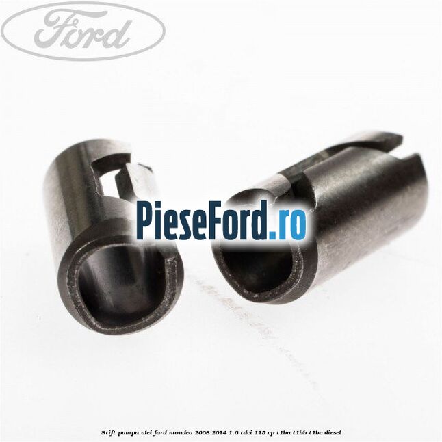 Stift pompa ulei Ford Mondeo 2008-2014 1.6 TDCi 115 cp T1BA, T1BB, T1BC diesel