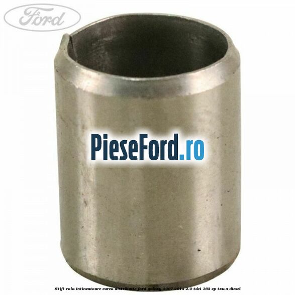 Stift rola intinzatoare curea distributie Ford Galaxy 2007-2014 2.0 TDCi 163 cp TXWA diesel