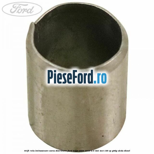 Stift rola intinzatoare curea distributie Ford Kuga 2008-2012 2.0 TDCi 4x4 136 cp G6DG, UKDA diesel