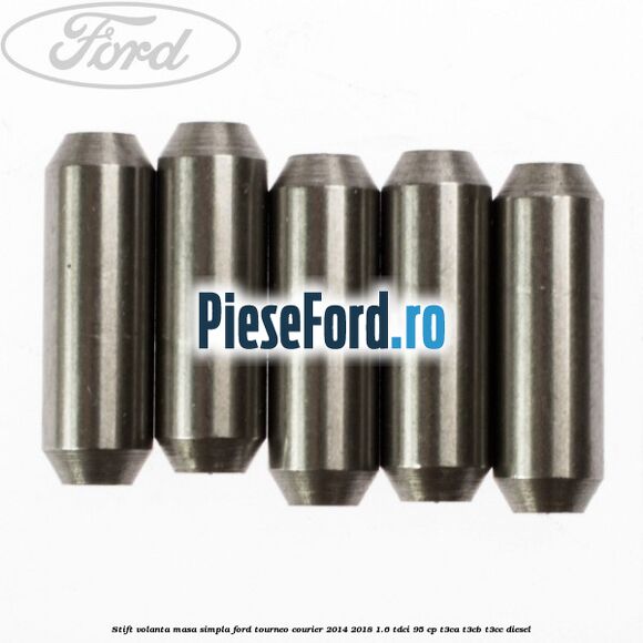 Stift volanta masa simpla Ford Tourneo Courier 2014-2018 1.6 TDCi 95 cp T3CA, T3CB, T3CC diesel