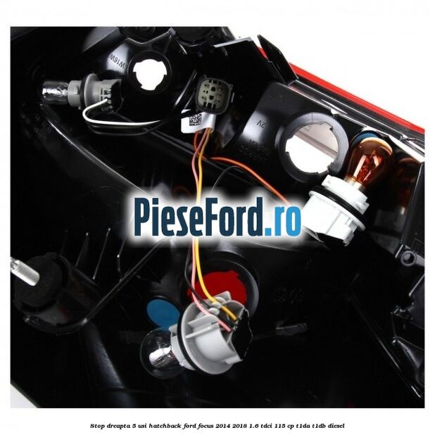Stop dreapta 5 usi hatchback Ford Focus 2014-2018 1.6 TDCi 115 cp T1DA, T1DB diesel