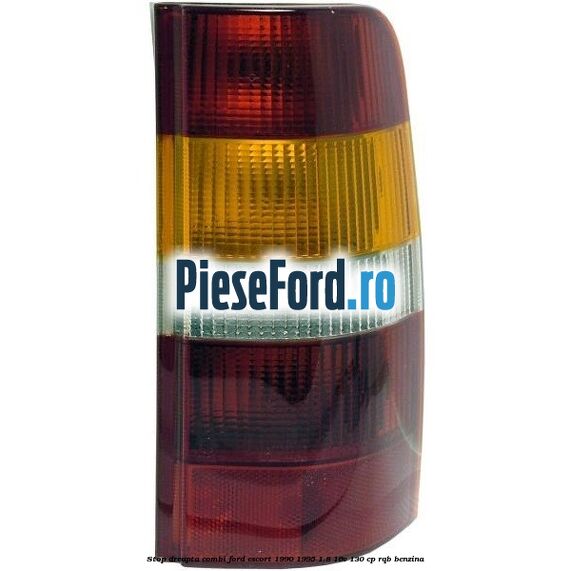 Stop dreapta combi Ford Escort 1990-1995 1.8 16V 130 cp RQB benzina