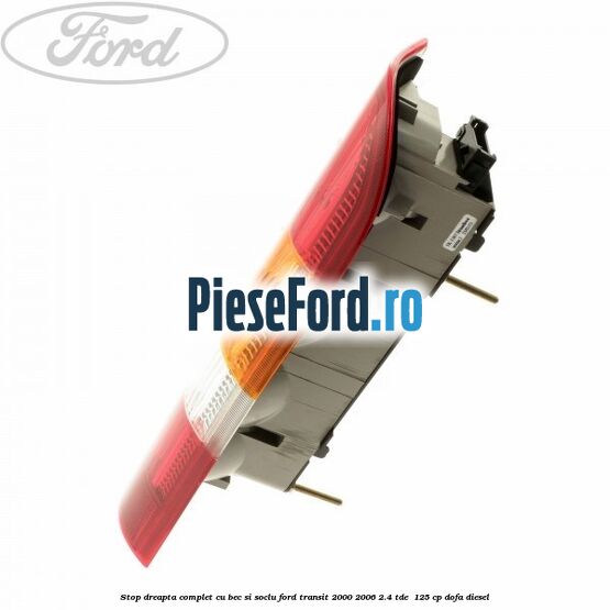 Stop dreapta complet cu bec si soclu Ford Transit 2000-2006 2.4 TDE 125 cp Stop dreapta complet cu bec si soclu Ford Transit 2000-2006 2.4 TDE 125 cp DOFA diesel