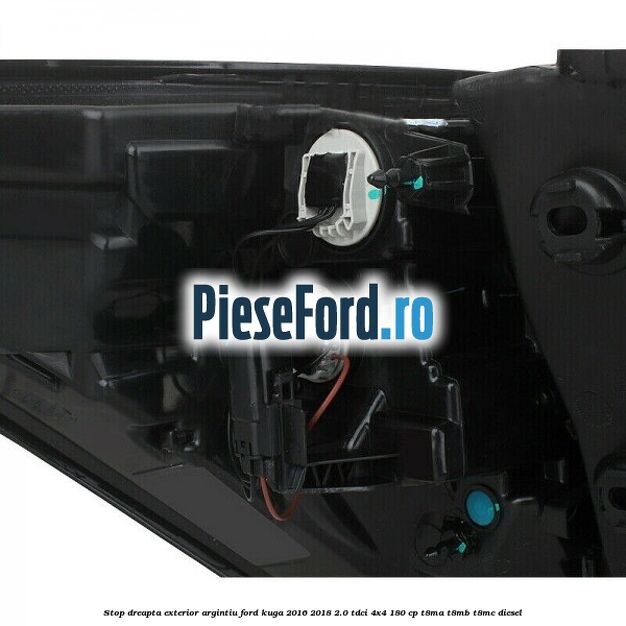 Stop dreapta exterior argintiu Ford Kuga 2016-2018 2.0 TDCi 4x4 180 cp T8MA, T8MB, T8MC diesel
