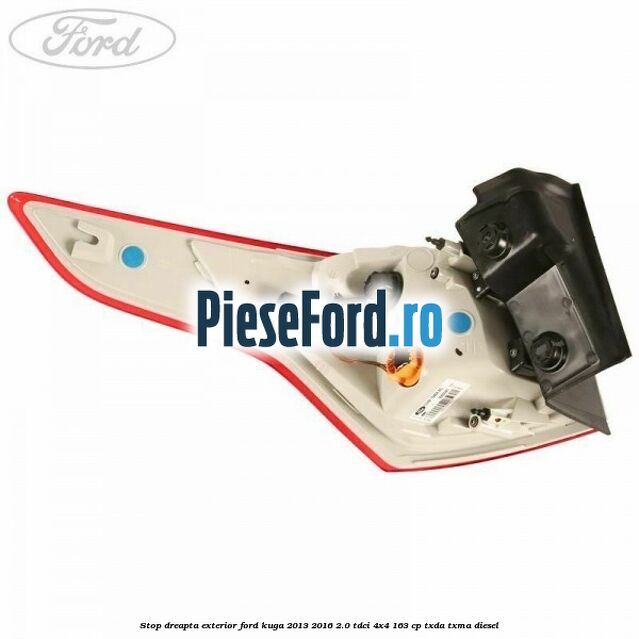 Stop dreapta exterior Ford Kuga 2013-2016 2.0 TDCi 4x4 163 cp TXDA, TXMA diesel