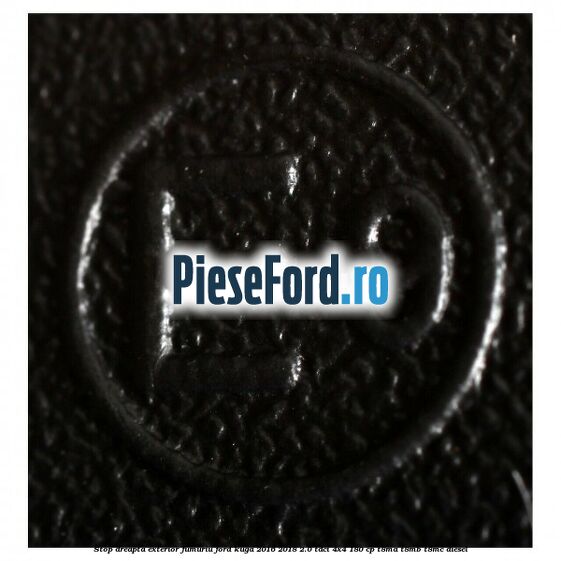 Stop dreapta exterior fumuriu Ford Kuga 2016-2018 2.0 TDCi 4x4 180 cp T8MA, T8MB, T8MC diesel