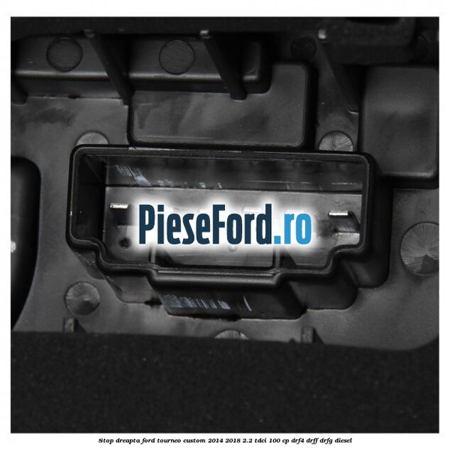 Stop dreapta Ford Tourneo Custom 2014-2018 2.2 TDCi 100 cp DRF4, DRFF, DRFG diesel