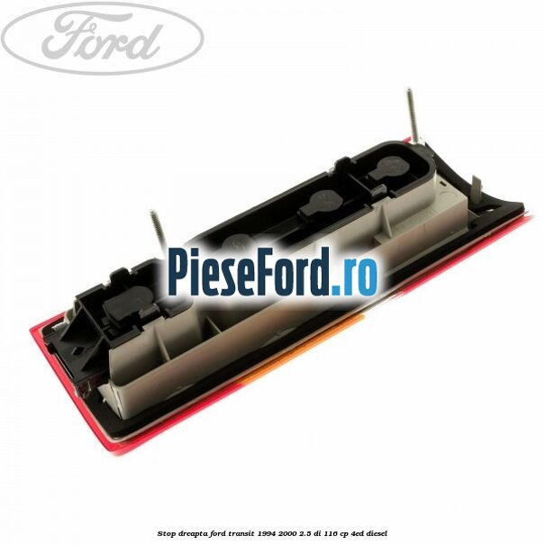 Stop dreapta Ford Transit 1994-2000 2.5 DI 116 cp 4ED diesel