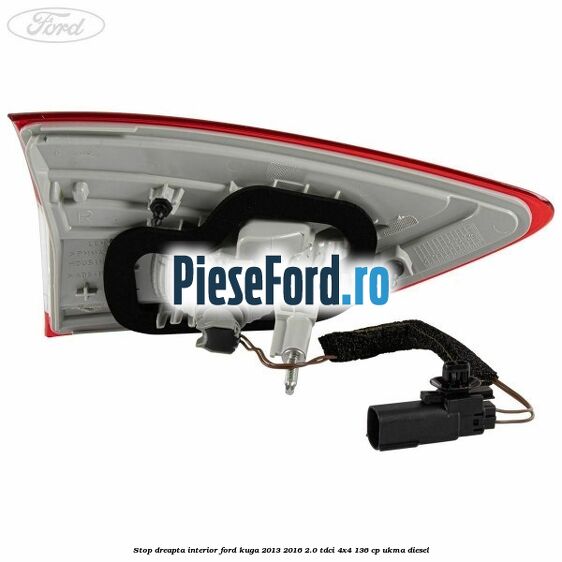 Stop dreapta interior Ford Kuga 2013-2016 2.0 TDCi 4x4 136 cp Stop dreapta interior Ford Kuga 2013-2016 2.0 TDCi 4x4 136 cp UKMA diesel