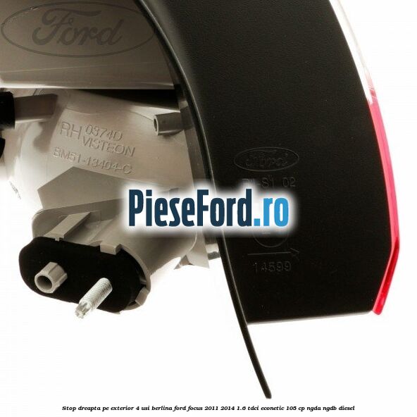 Stop dreapta pe exterior 4 usi berlina Ford Focus 2011-2014 1.6 TDCi ECOnetic 105 cp NGDA, NGDB diesel