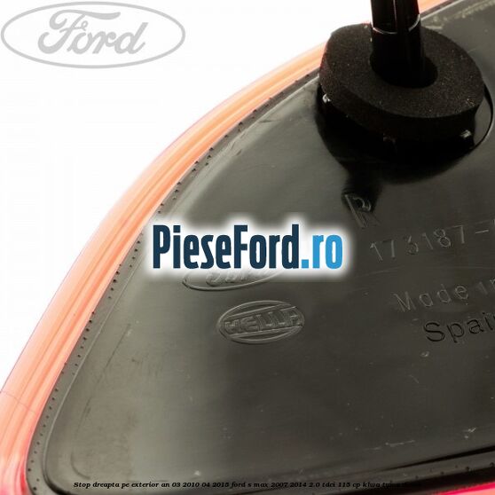Stop dreapta pe exterior an 03/2010-04/2015 Ford S-Max 2007-2014 2.0 TDCi 115 cp KLWA, TYWA diesel