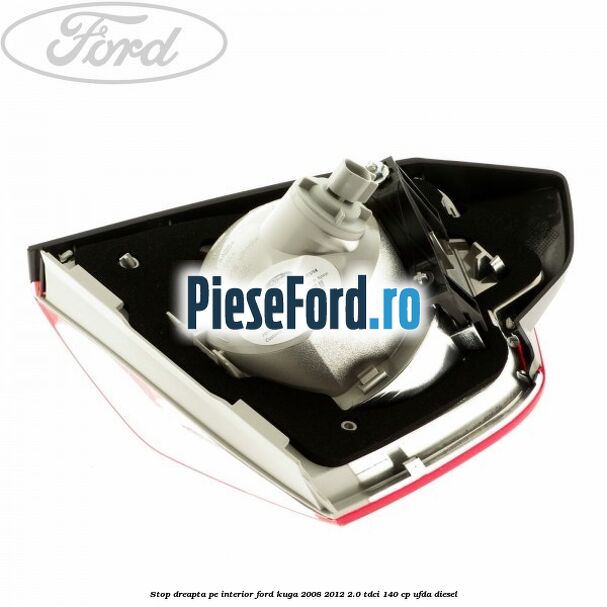 Stop dreapta pe interior Ford Kuga 2008-2012 2.0 TDCI 140 cp UFDA diesel