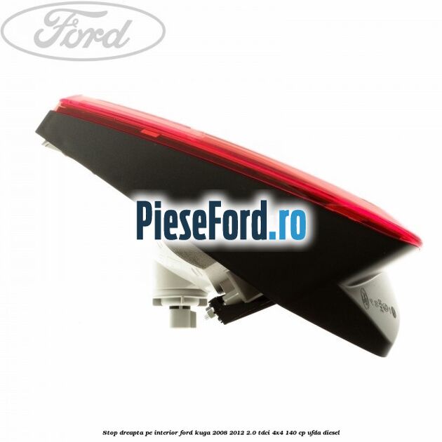 Stop dreapta pe interior Ford Kuga 2008-2012 2.0 TDCI 4x4 140 cp UFDA diesel