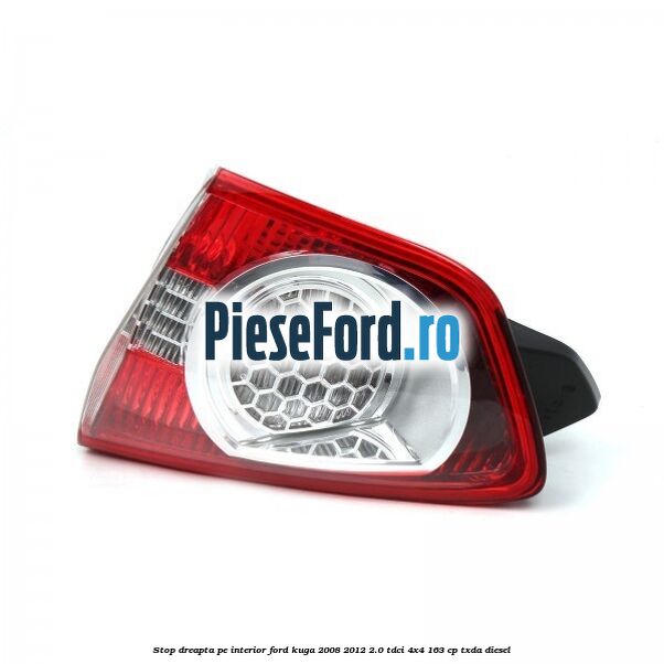 Stop dreapta pe interior Ford Kuga 2008-2012 2.0 TDCI 4x4 163 cp TXDA diesel