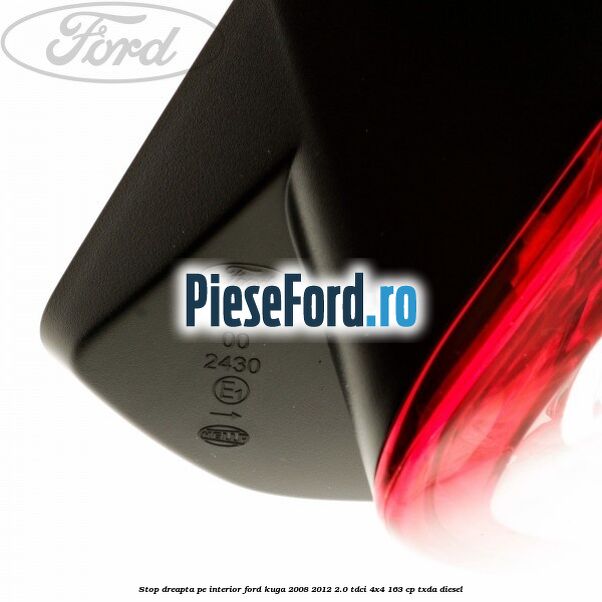 Stop dreapta pe interior Ford Kuga 2008-2012 2.0 TDCI 4x4 163 cp Stop dreapta pe interior Ford Kuga 2008-2012 2.0 TDCI 4x4 163 cp TXDA diesel