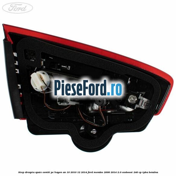 Stop dreapta spate combi pe hayon an 10/2010-12/2014 Ford Mondeo 2008-2014 2.0 EcoBoost 240 cp TPBA benzina
