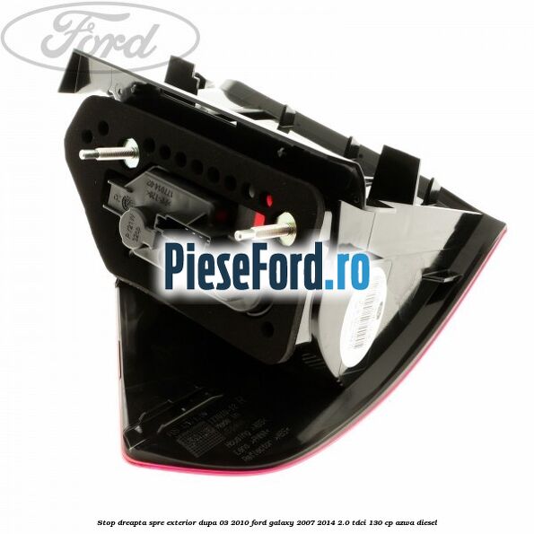 Stop dreapta spre exterior dupa 03/2010 Ford Galaxy 2007-2014 2.0 TDCi 130 cp AZWA diesel