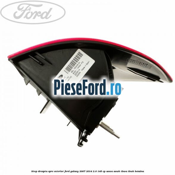 Stop dreapta spre exterior Ford Galaxy 2007-2014 2.0 145 cp AOWA, AOWB, TBWA, TBWB benzina