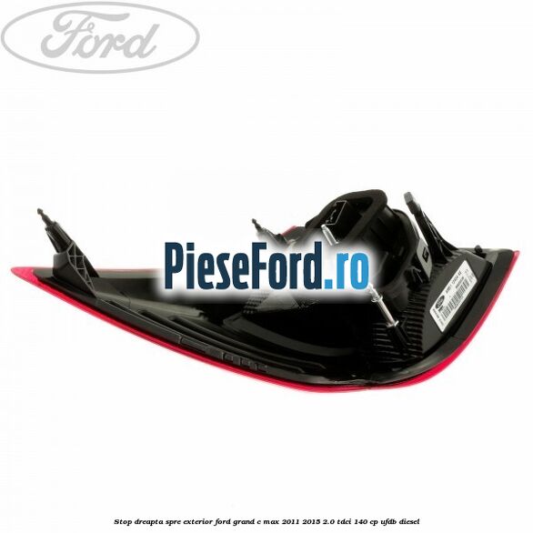 Stop dreapta spre exterior Ford Grand C-Max 2011-2015 2.0 TDCi 140 cp UFDB diesel