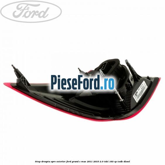 Stop dreapta spre exterior Ford Grand C-Max 2011-2015 2.0 TDCi 163 cp TXDB diesel