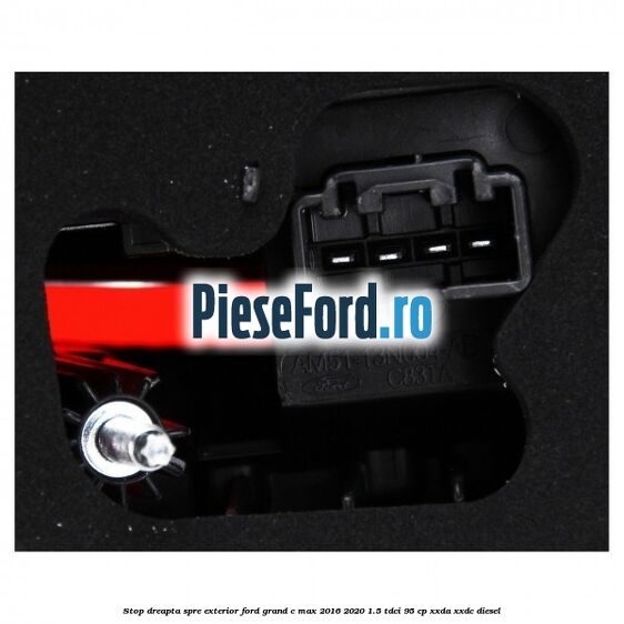 Stop dreapta spre exterior Ford Grand C-Max 2016-2020 1.5 TDCi 95 cp XXDA, XXDC diesel