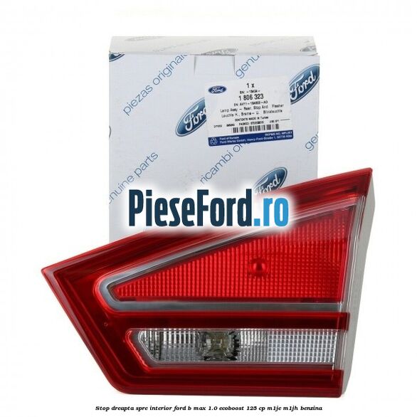 Stop dreapta spre interior Ford B-Max 1.0 EcoBoost 125 cp M1JE, M1JH benzina