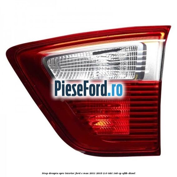 Stop dreapta spre interior Ford C-Max 2011-2015 2.0 TDCi 140 cp UFDB diesel