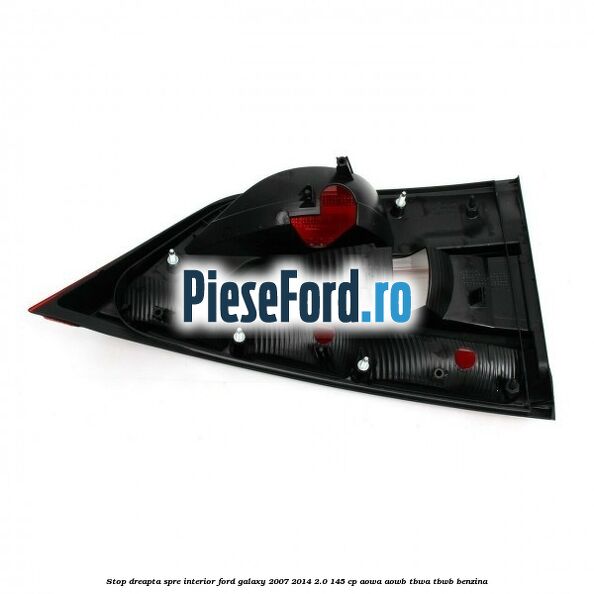 Stop dreapta spre interior Ford Galaxy 2007-2014 2.0 145 cp Stop dreapta spre interior Ford Galaxy 2007-2014 2.0 145 cp AOWA, AOWB, TBWA, TBWB benzina