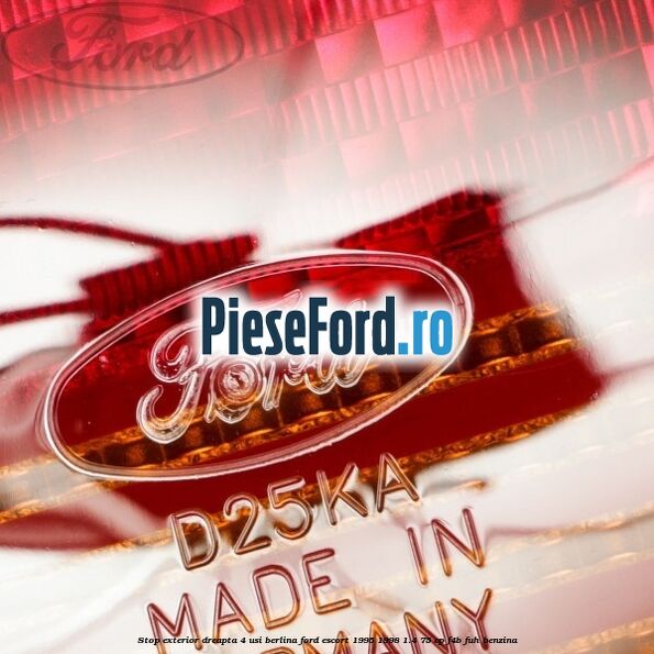 Stop exterior dreapta 4 usi berlina Ford Escort 1995-1998 1.4 75 cp F4B, FUH benzina
