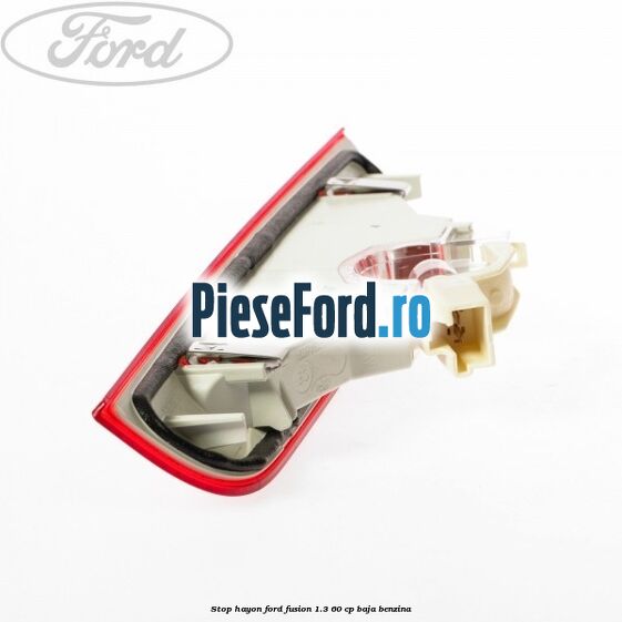Stop hayon Ford Fusion 1.3 60 cp BAJA benzina