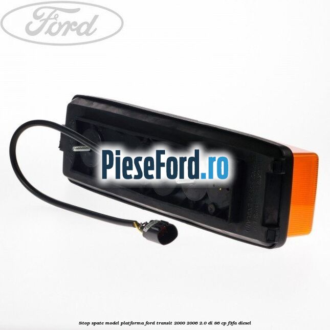 Stop spate model platforma Ford Transit 2000-2006 2.0 DI 86 cp F3FA diesel