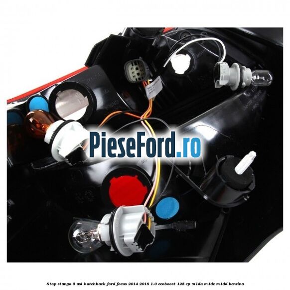 Stop stanga 5 usi hatchback Ford Focus 2014-2018 1.0 EcoBoost 125 cp M1DA, M1DC, M1DD benzina