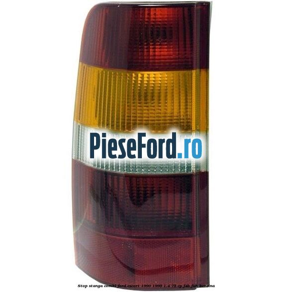 Stop stanga combi Ford Escort 1990-1995 1.4 75 cp F4B, FUH benzina