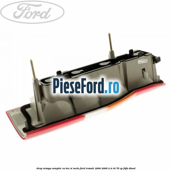 Stop stanga complet cu bec si soclu Ford Transit 2000-2006 2.4 TD 75 cp F4FA diesel
