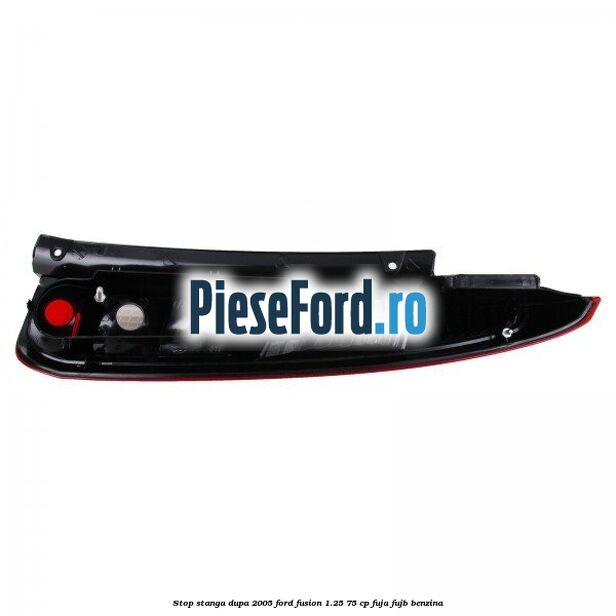 Stop stanga dupa 2005 Ford Fusion 1.25 75 cp FUJA, FUJB benzina