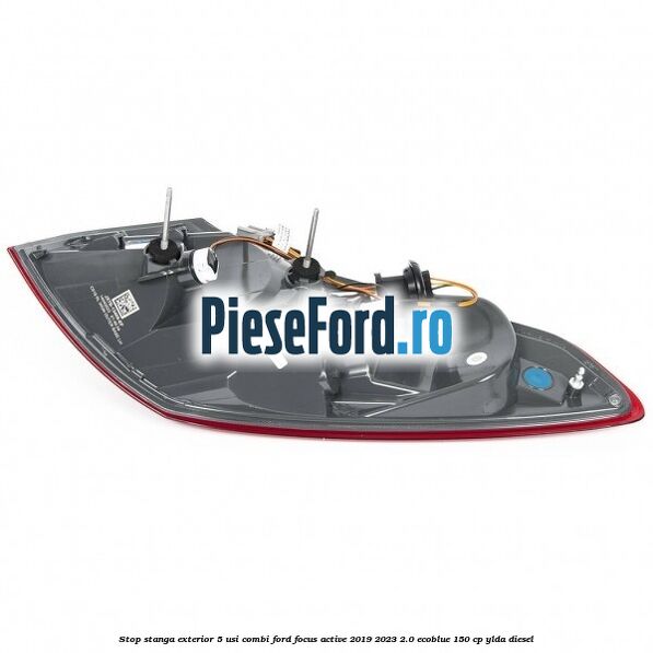Stop stanga exterior 5 usi combi Ford Focus Active 2019-2023 2.0 EcoBlue 150 cp YLDA diesel