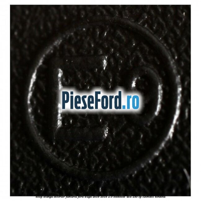 Stop stanga exterior fumuriu Ford Kuga 2016-2018 2.0 EcoBoost 4x4 230 cp C20HDTX benzina