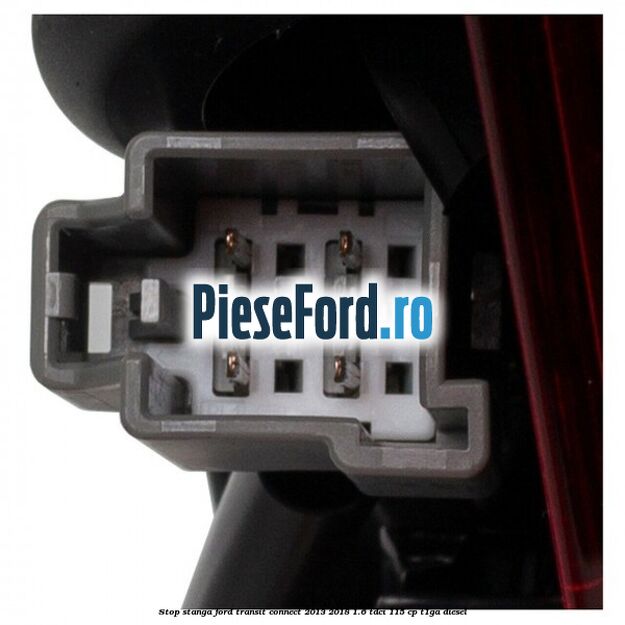 Stop stanga Ford Transit Connect 2013-2018 1.6 TDCi 115 cp T1GA diesel