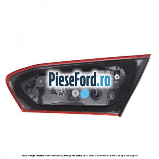 Stop stanga interior 5 usi hatchback Ford Focus Active 2019-2023 1.0 EcoBoost mHEV 125 cp Stop stanga interior 5 usi hatchback Ford Focus Active 2019-2023 1.0 EcoBoost mHEV 125 cp B7DA Hybrid